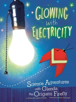 cover image of Glowing with Electricity